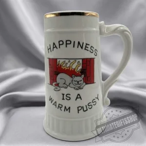 Happiness Is A Warm Pussy Cat Beer Stein Mug