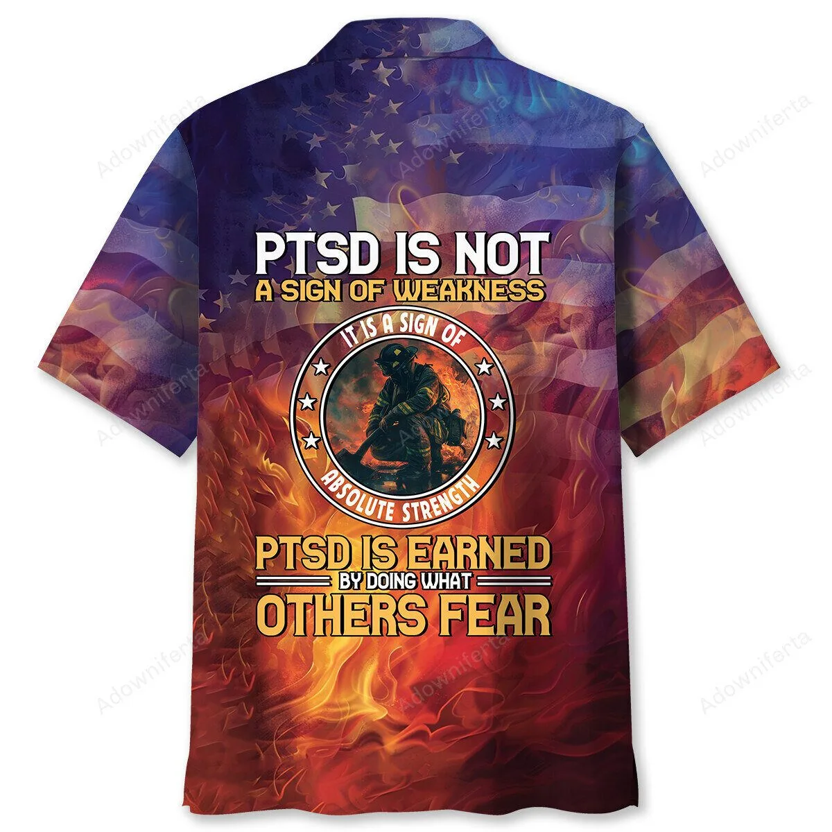 Firefighter Post Traumatic Stress Disorder Is Not A Sign Of Weakness Hawaiian Shirt