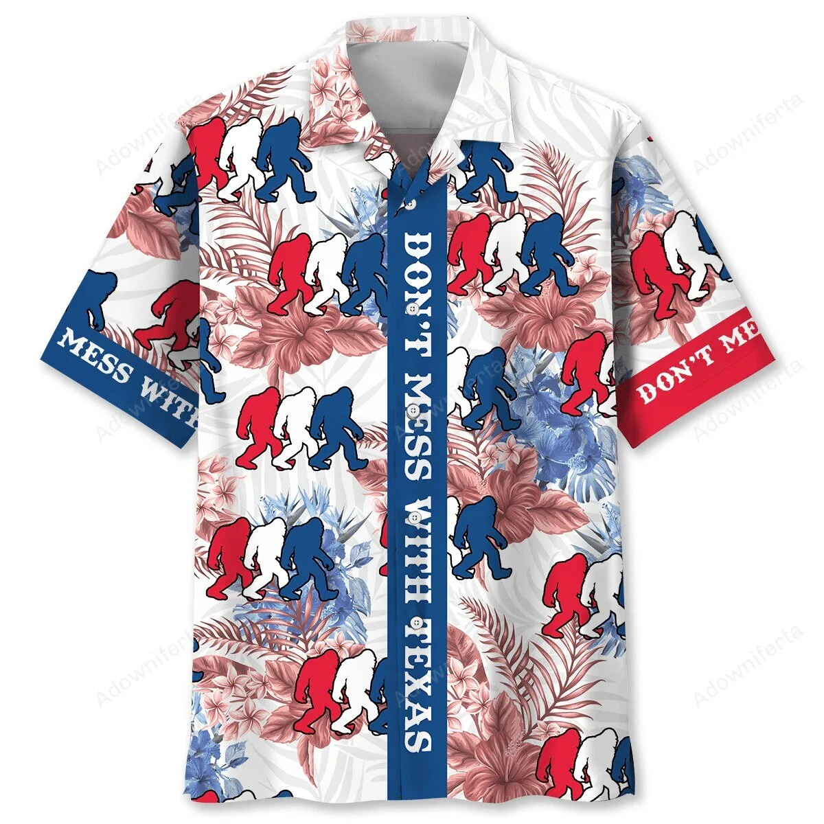 Don't Mess With Texas Bigfoot Sasquatch Patriotic Hawaiian Shirt