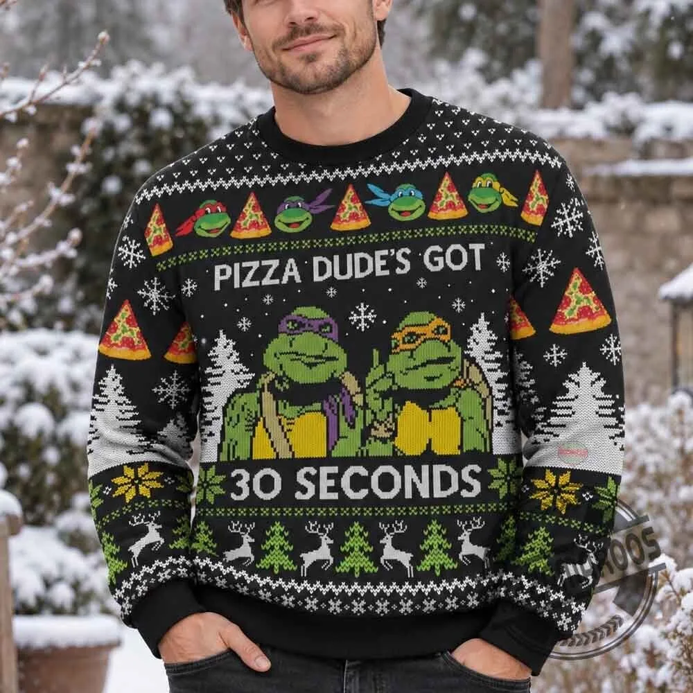 TMNT Pizza Dude's Got 30 Seconds Ugly Christmas Sweater 4 TMNT Pizza Dude