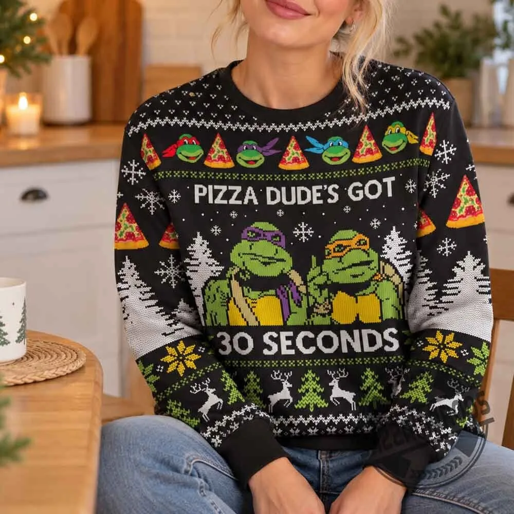 TMNT Pizza Dude's Got 30 Seconds Ugly Christmas Sweater 5 TMNT Pizza Dude