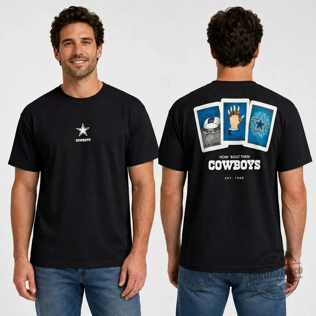 Dallas Cowboys How Bout Them Cowboys Est 1960 Two Sided T-Shirt