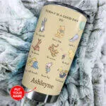 Winnie the Pooh Personalized Always Be With You Quote Insulated Tumbler 6 Winnie the Pooh Personalized Always Be With You Quote Insulated Tumbler