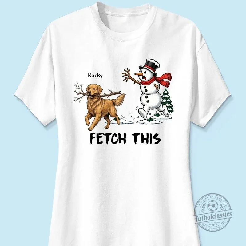 Golden Retriever Dog Stealing Snowman Arm Funny Christmas Fetch This Sweatshirt 41 Golden Retriever Dog Stealing Snowman Arm Funny Christmas Fetch This Sweatshirt