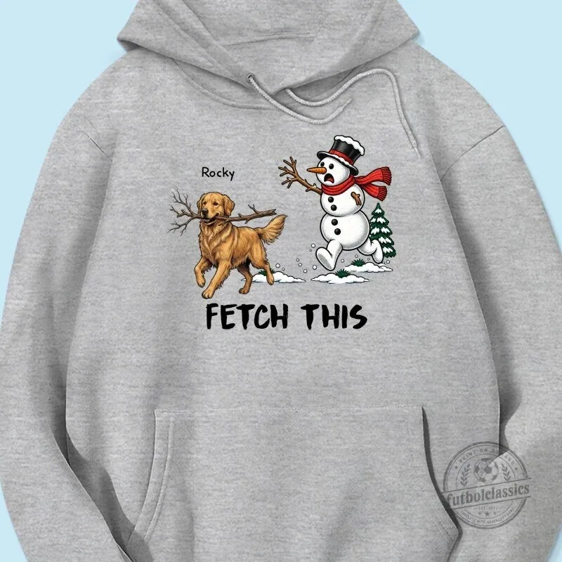 Golden Retriever Dog Stealing Snowman Arm Funny Christmas Fetch This Sweatshirt 52 Golden Retriever Dog Stealing Snowman Arm Funny Christmas Fetch This Sweatshirt