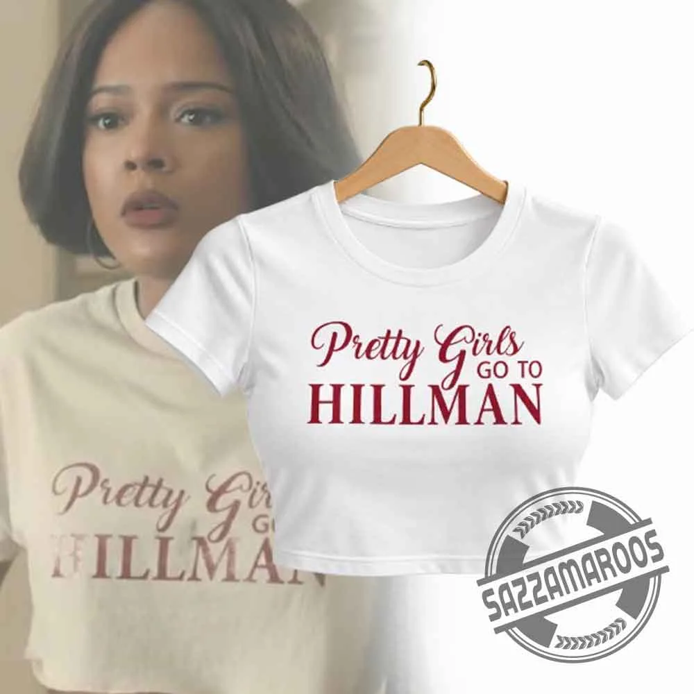 Pretty Girls Go to Hillman Crop Top Shirt (1) Pretty Girls Go to Hillman Crop Top Shirt
