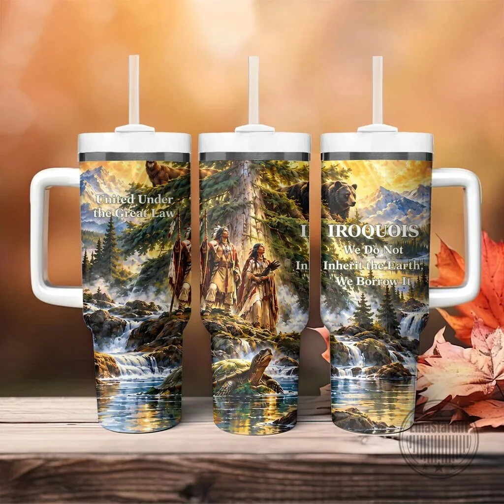 Iroquois We Do Not Inherit The Earth Nature Art Tumbler With Handle 9 Iroquois We Do Not Inherit The Earth Nature Art Tumbler With Handle