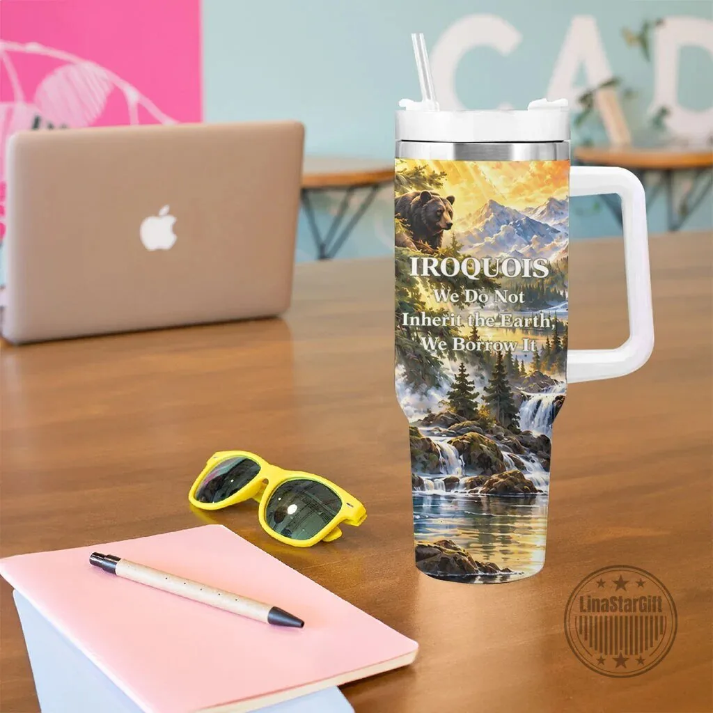 Iroquois We Do Not Inherit The Earth Nature Art Tumbler With Handle 10 Iroquois We Do Not Inherit The Earth Nature Art Tumbler With Handle
