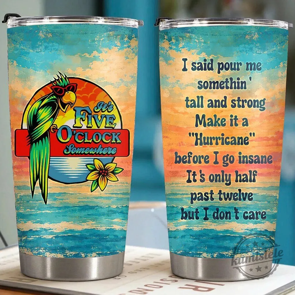 It's Five O'Clock Somewhere Parrot Tropical Sunset Lyrics Tumbler