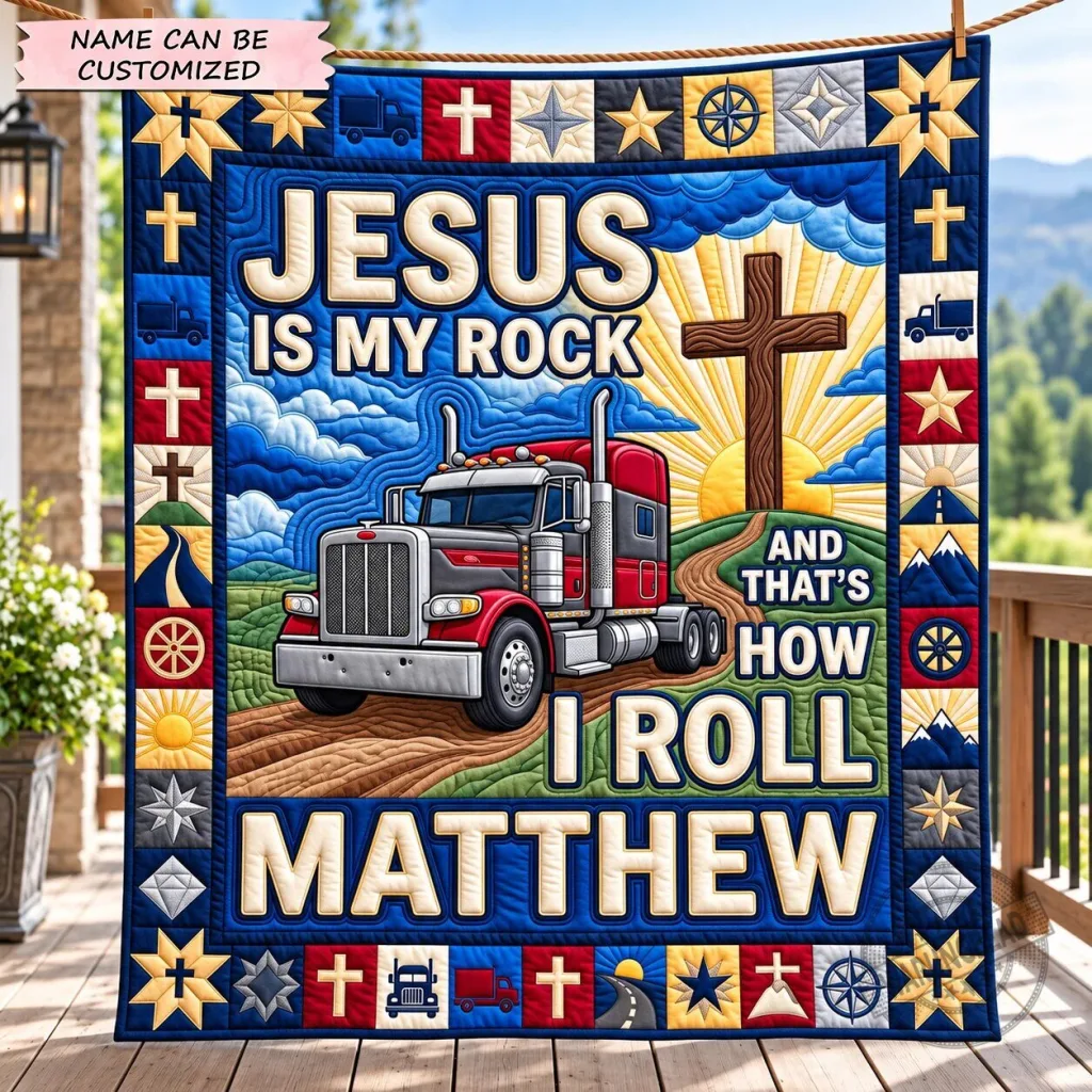 Jesus Is My Rock And That's How I Roll Trucker Christian Quilted Blanket Jesus Is My Rock And That's How I Roll Trucker Christian Quilted Blanket