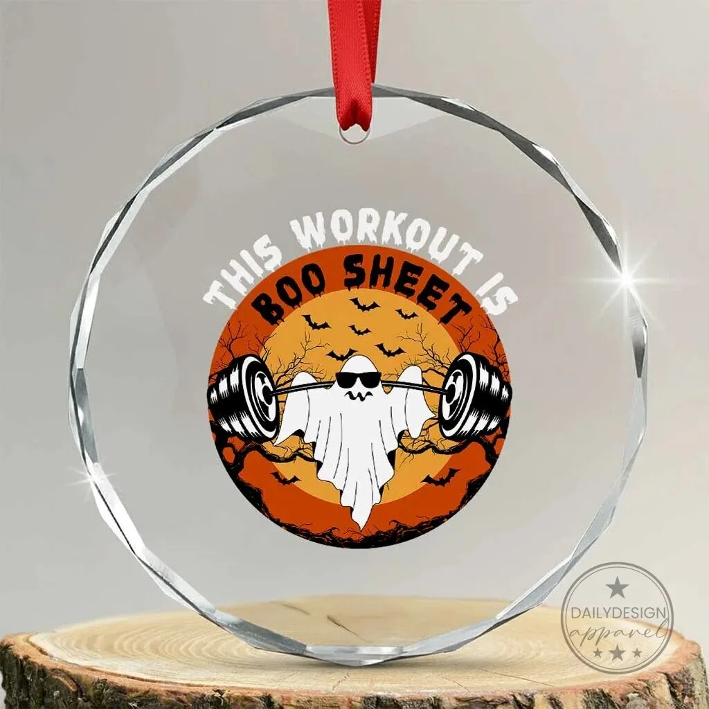 Funny Halloween Gym Fitness Crystal Glass Ornament This Workout Is Boo Sheet Ghost Humor