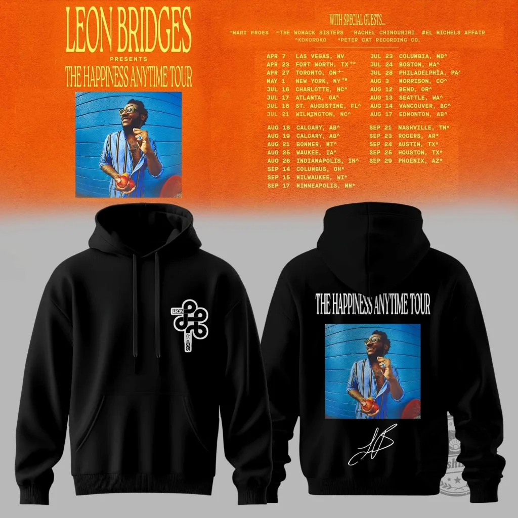 Black Hoodie for Leon Bridges' 2027 Happiness Anytime Tour Concert Dates Black Hoodie for Leon Bridges' 2027 Happiness Anytime Tour Concert Dates