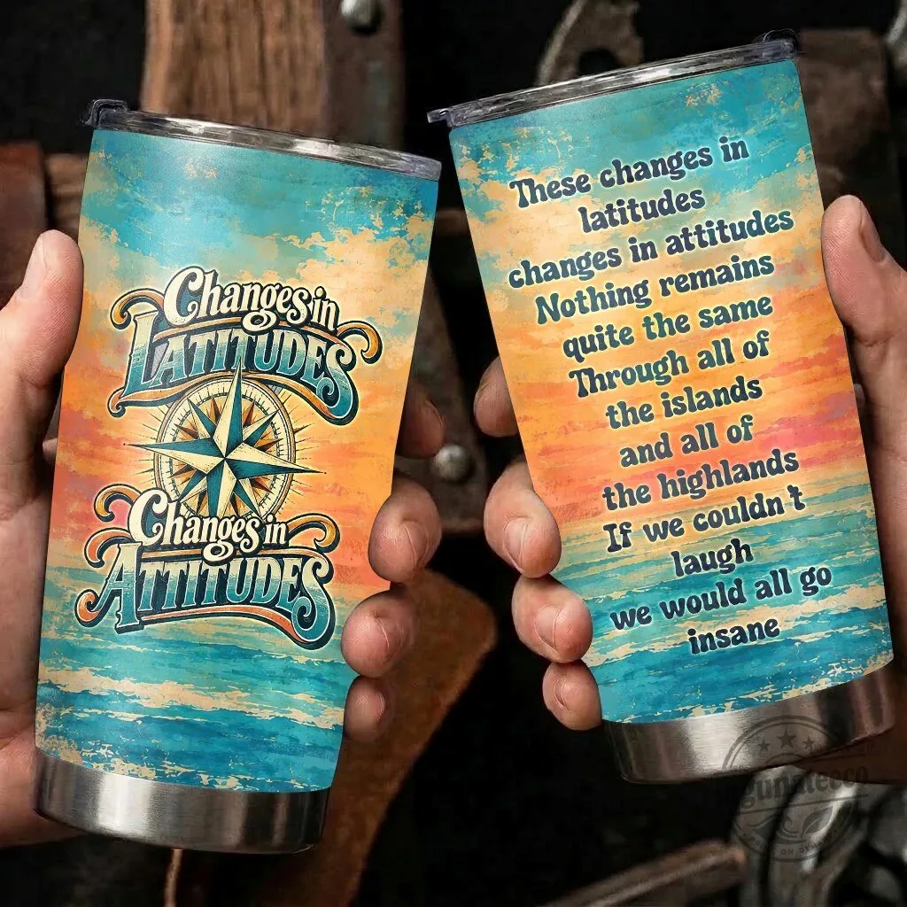 Changes In Latitudes Changes In Attitudes Jimmy Buffett Song Lyrics Tumbler 7 Changes In Latitudes Changes In Attitudes Jimmy Buffett Song Lyrics Tumbler
