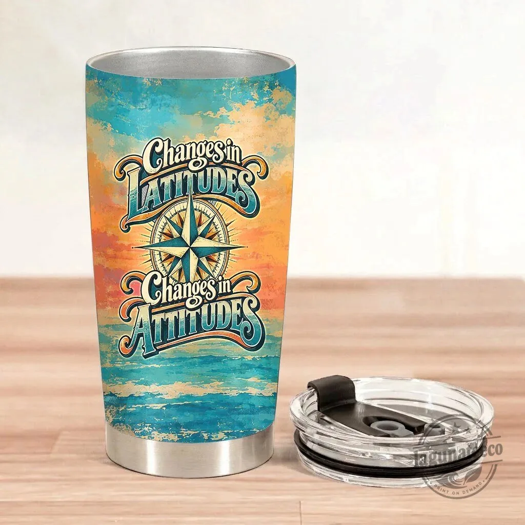 Changes In Latitudes Changes In Attitudes Jimmy Buffett Song Lyrics Tumbler 11 Changes In Latitudes Changes In Attitudes Jimmy Buffett Song Lyrics Tumbler
