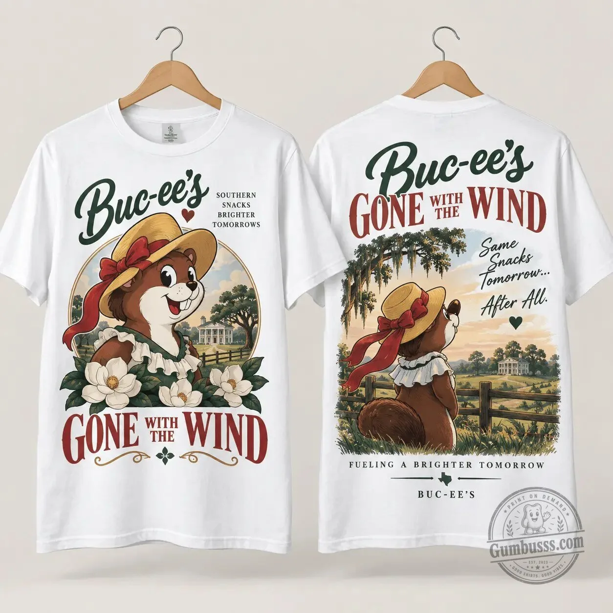 Southern Snacks Brighter Tomorrows T-Shirt by Buc-ee's Gone With The Wind 3 Southern Snacks Brighter Tomorrows T-Shirt by Buc-ee
