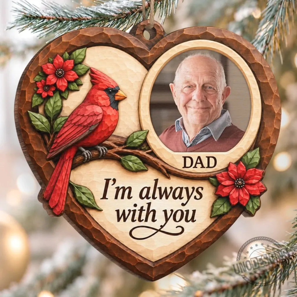 Personalized Cardinal Memorial Photo Christmas Ornament - Always With You Dad Gift Personalized Cardinal Memorial Photo Christmas Ornament - Always With You Dad Gift