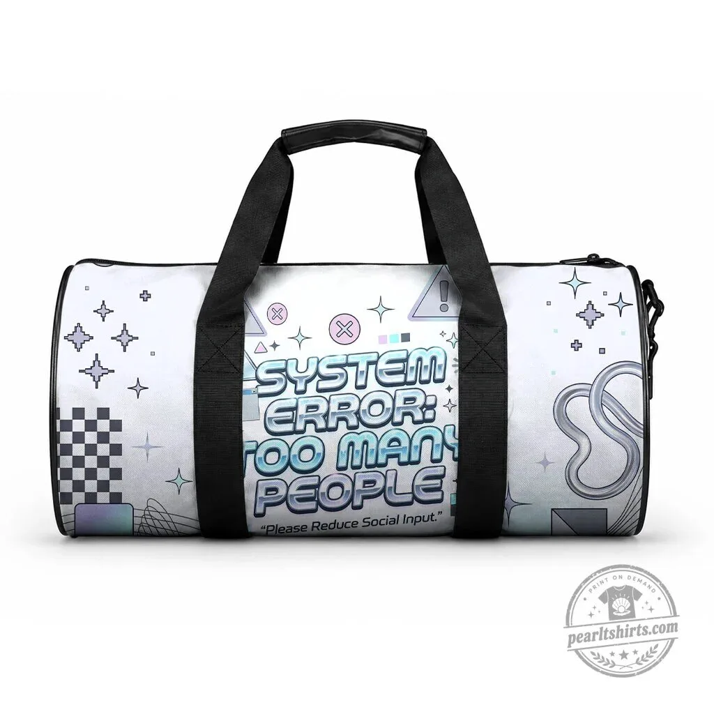 System Error Too Many People Y2K Retro Tech Computer Interface Duffle Bag