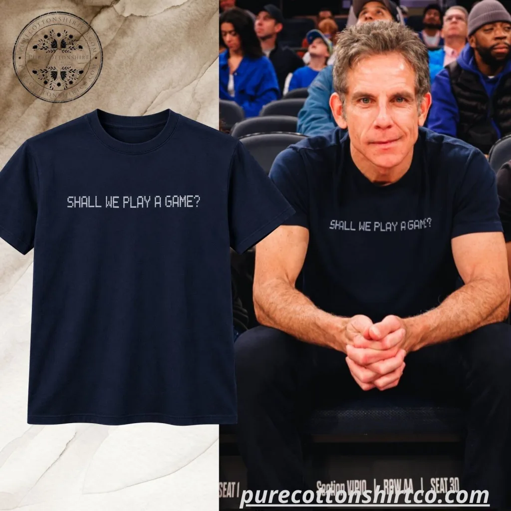 Ben Stiller Shall We Play A Game Shirt