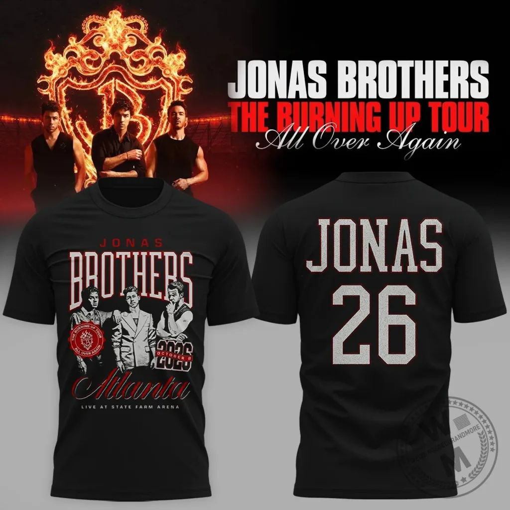 T-Shirt for Jonas Brothers Live Burning Up Tour at State Farm Arena Atlanta 2026 T-Shirt for Jonas Brothers Live Burning Up Tour at State Farm Arena Atlanta 2026