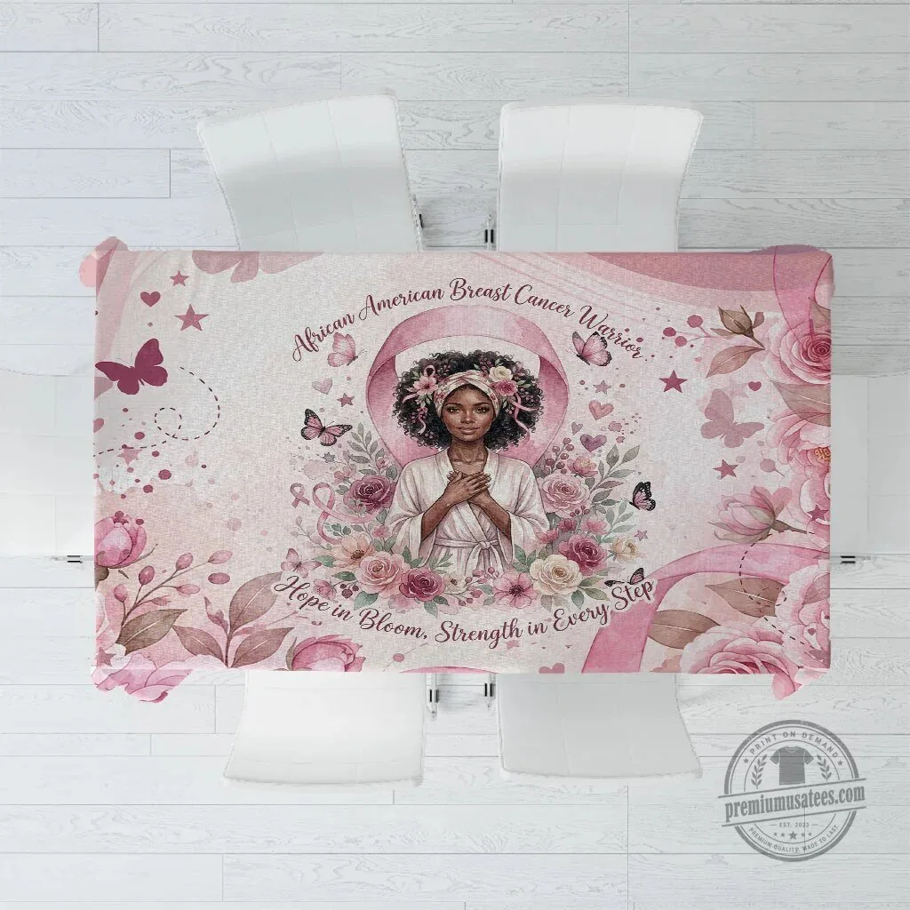 African American Breast Cancer Warrior Hope in Bloom Strength in Every Step Tablecloth