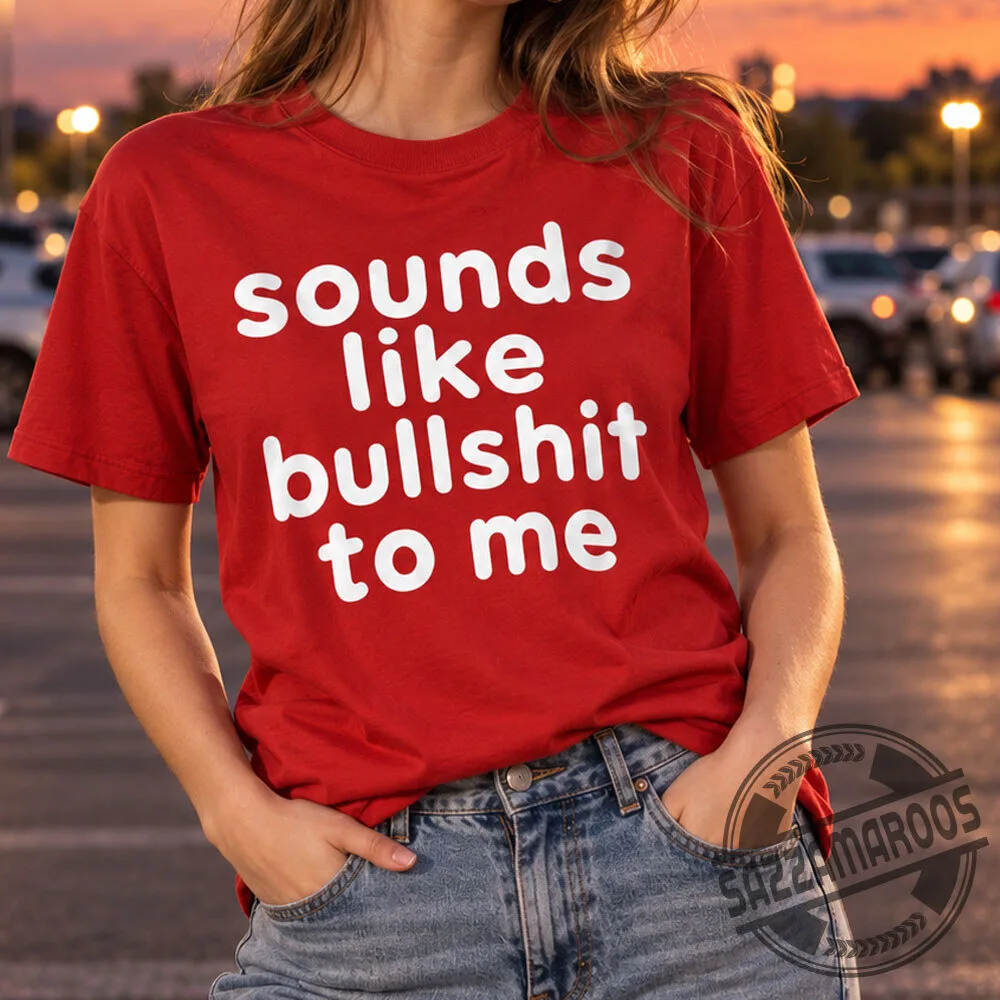 Seventeen Vernon Sounds like bullshit to me T-shirt 4 Seventeen Vernon Sounds like bullshit to me T-shirt