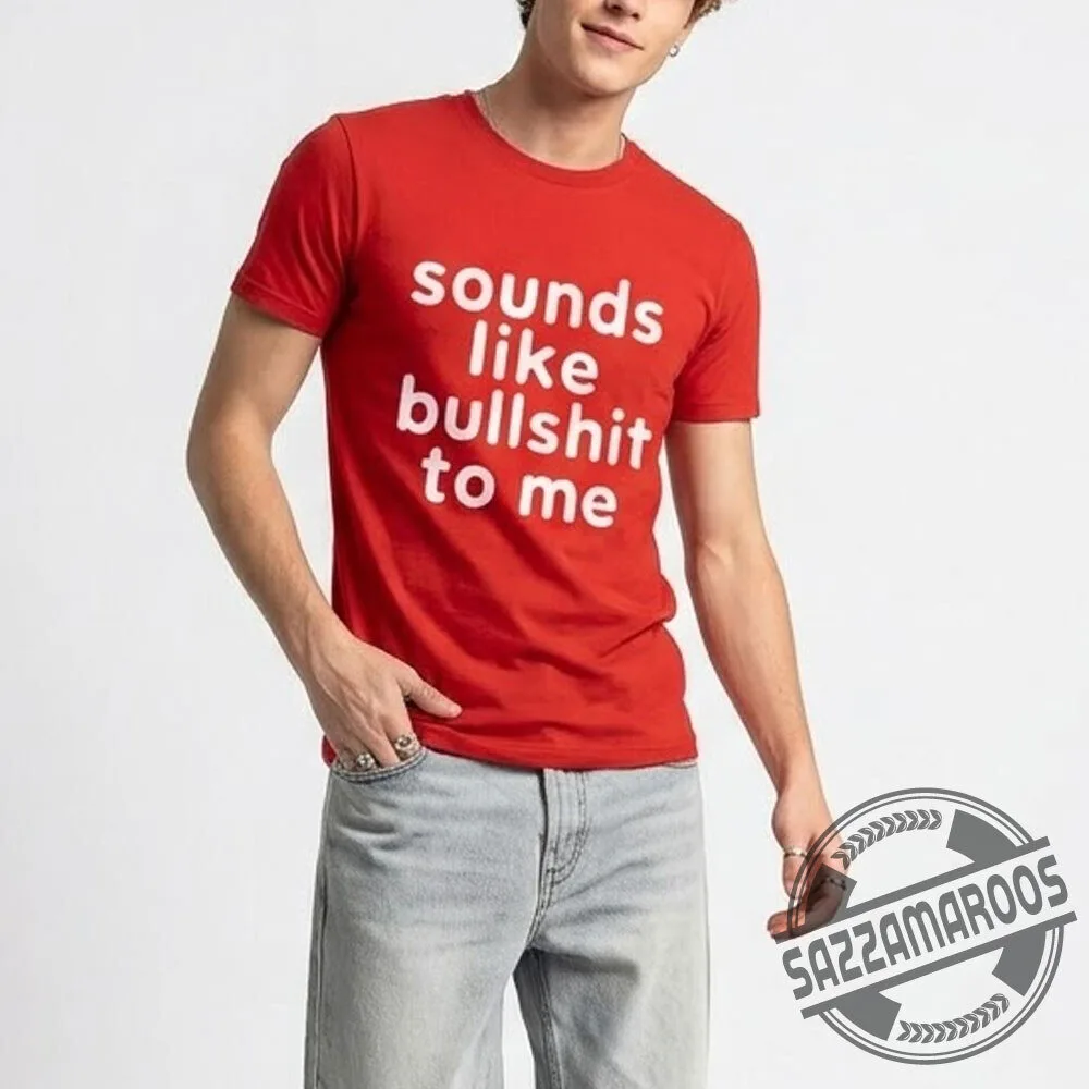 Seventeen Vernon Sounds like bullshit to me T-shirt 5 Seventeen Vernon Sounds like bullshit to me T-shirt