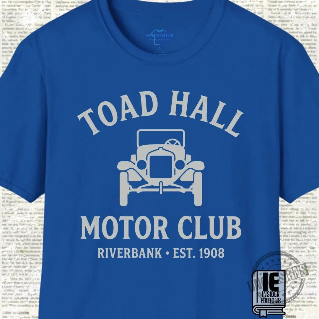 Toad Hall Motor Club Riverbank Est. 1908 Classic Car T-Shirt 11 Toad Hall Motor Club Riverbank Est. 1908 Classic Car T-Shirt