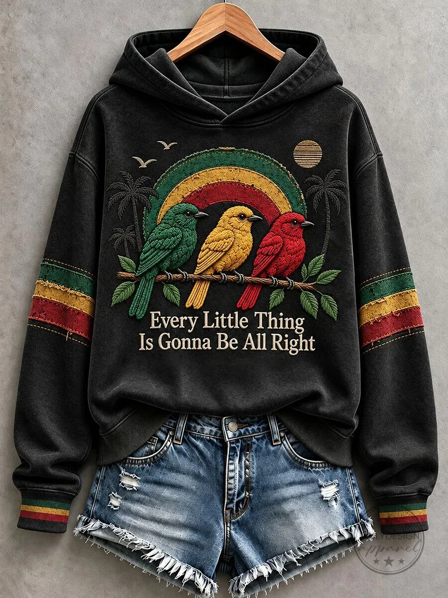 Every Little Thing Is Gonna Be All Right Birds Reggae Style Hoodie