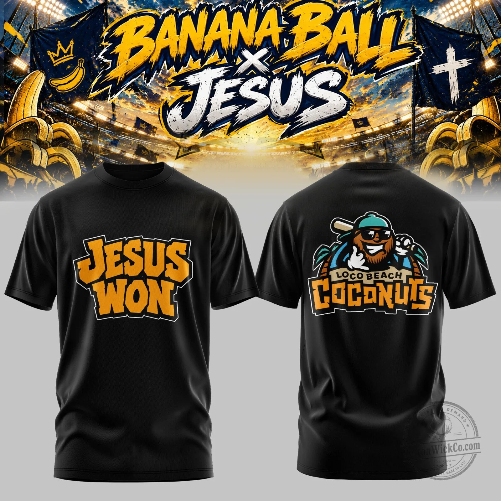 Loco Beach Baseball Fan T-Shirt with Jesus Won and Banana Ball Coconuts Design