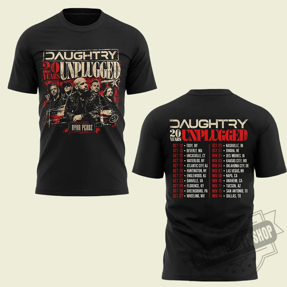 Daughtry 20 Years Unplugged Tour T-Shirt with Concert Dates 5 Daughtry 20 Years Unplugged Tour T-Shirt with Concert Dates