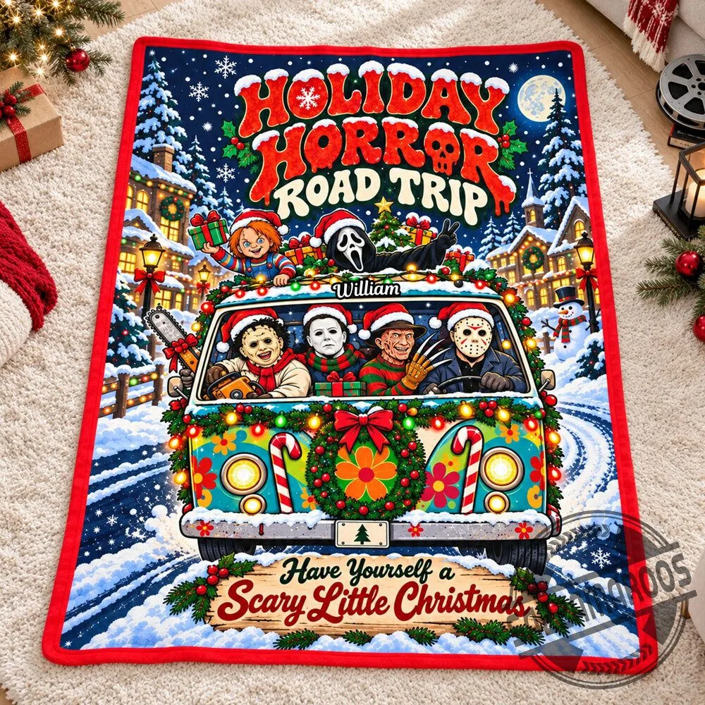 Have Yourself a Scary Little Christmas Custom Horror Characters Holiday Blanket