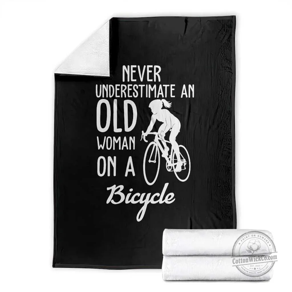 Never Underestimate An Old Woman On A Bicycle Cycling Lover Blanket