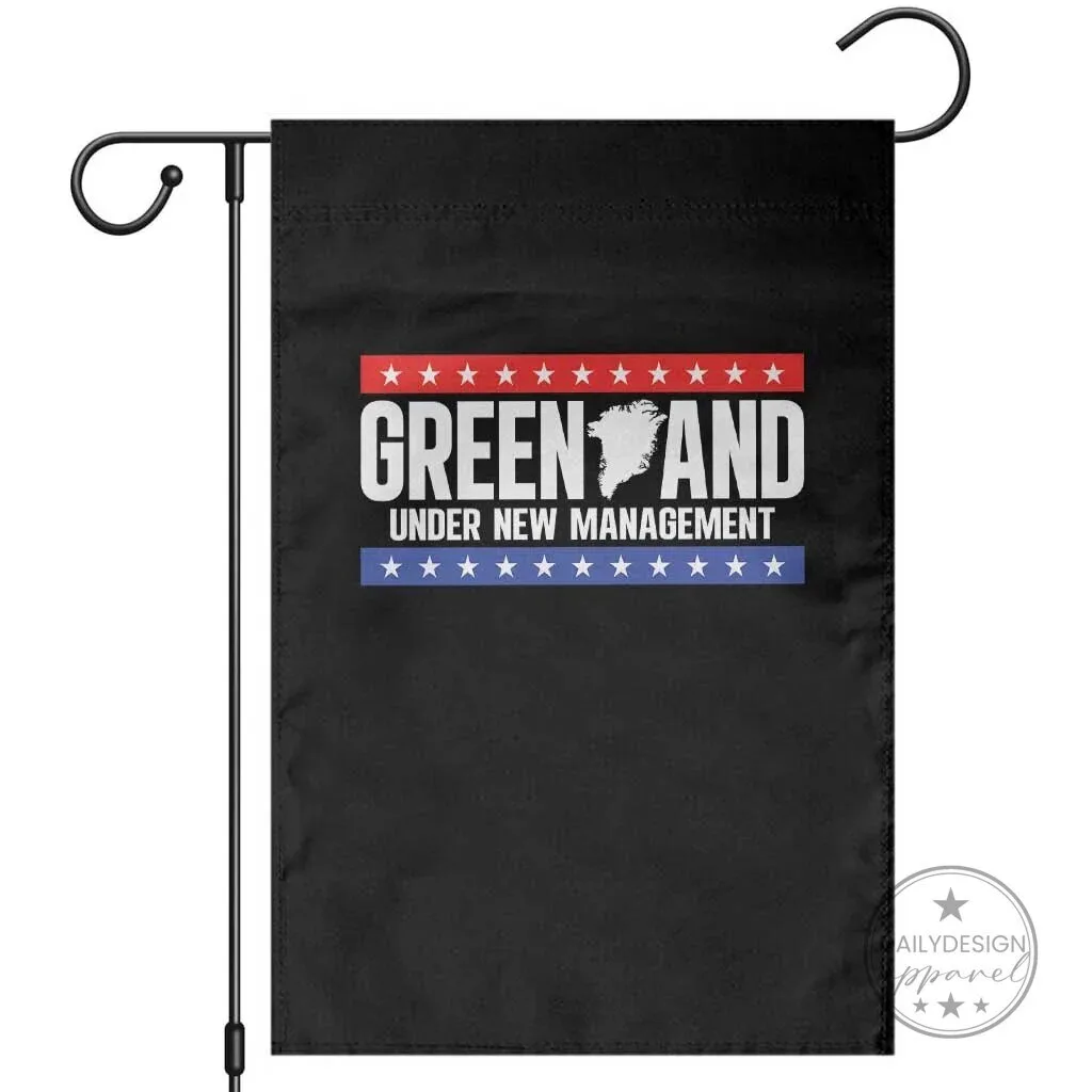 Greenland Under New Management Funny Political Humor Garden Flag
