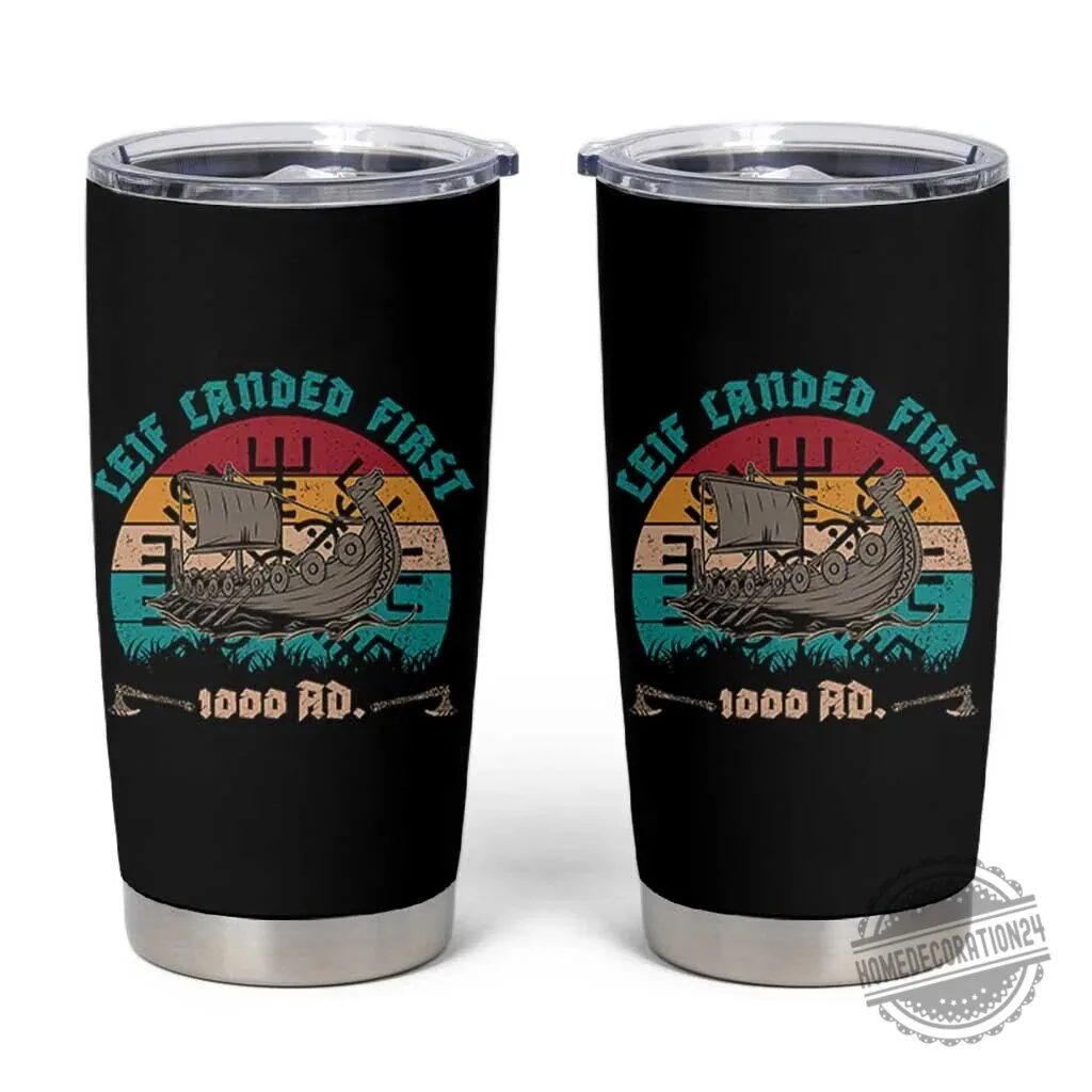 Leif Erikson Landed First 1000 AD Viking Longship Norse History Tumbler