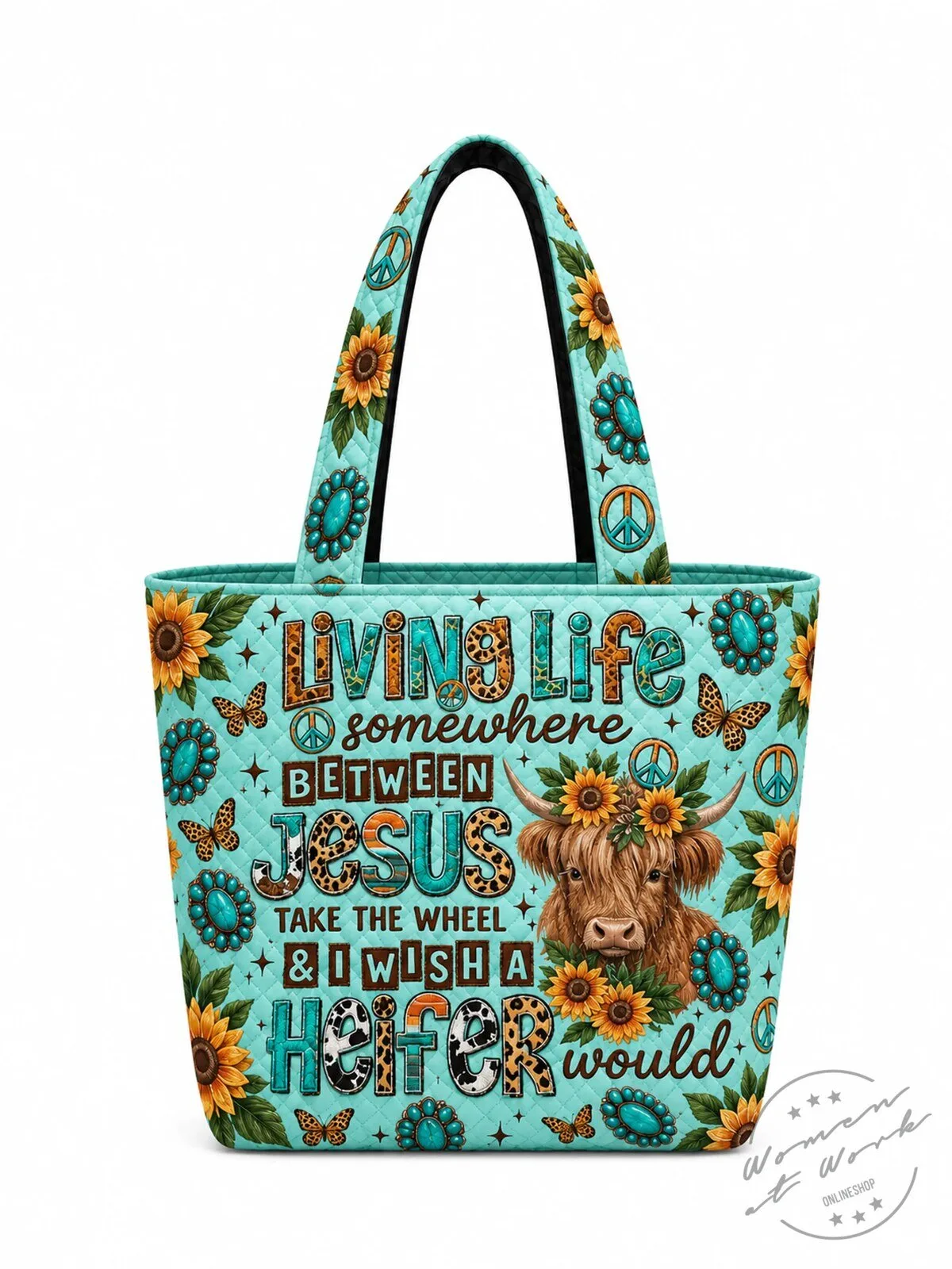 Living Life Somewhere Between Jesus and a Heifer Cow Sunflowers Quilted Tote Bag 8 Living Life Somewhere Between Jesus and a Heifer Cow Sunflowers Quilted Tote Bag