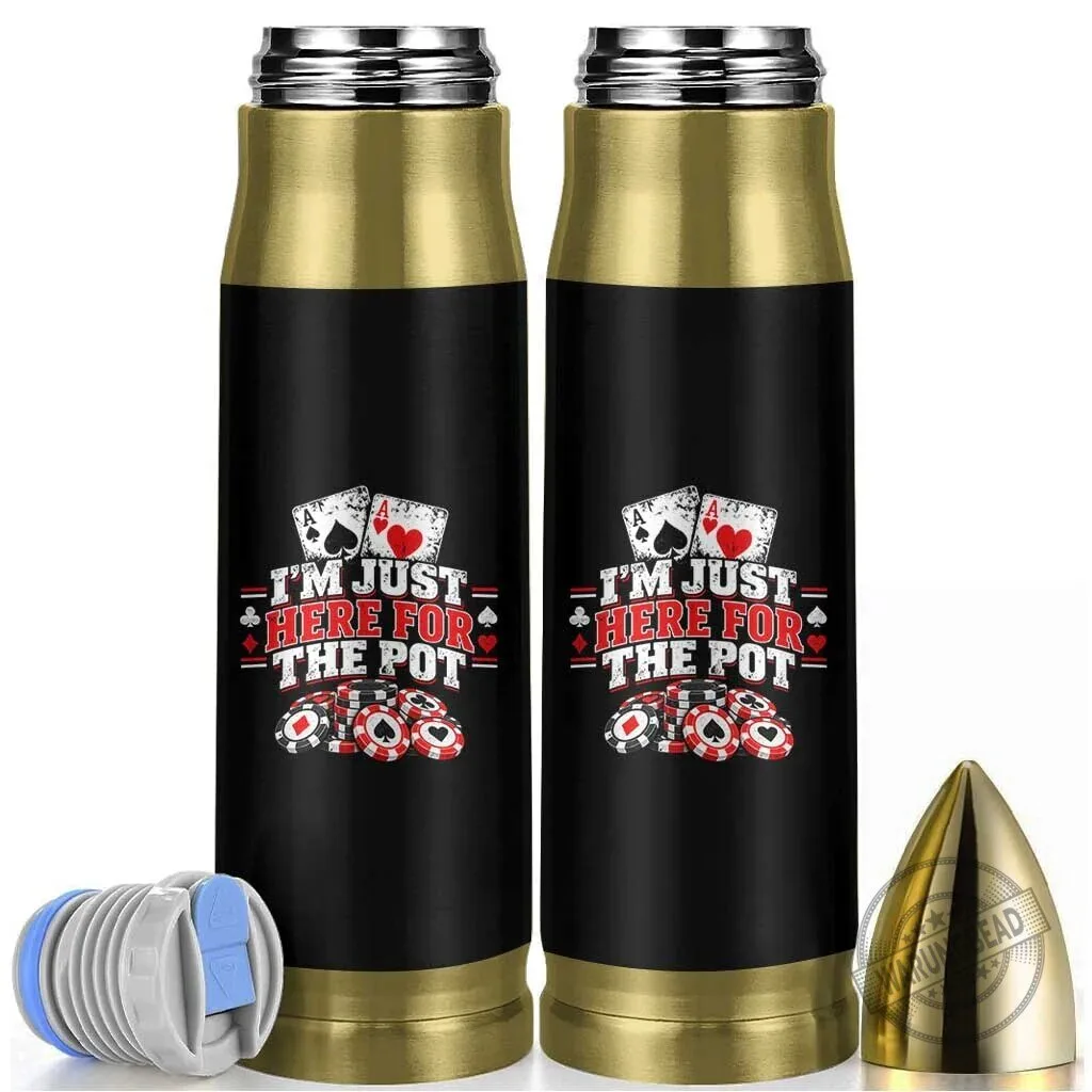 Humorous Tumbler for Poker Players - "I'm Just Here For The Pot" Gambler Design