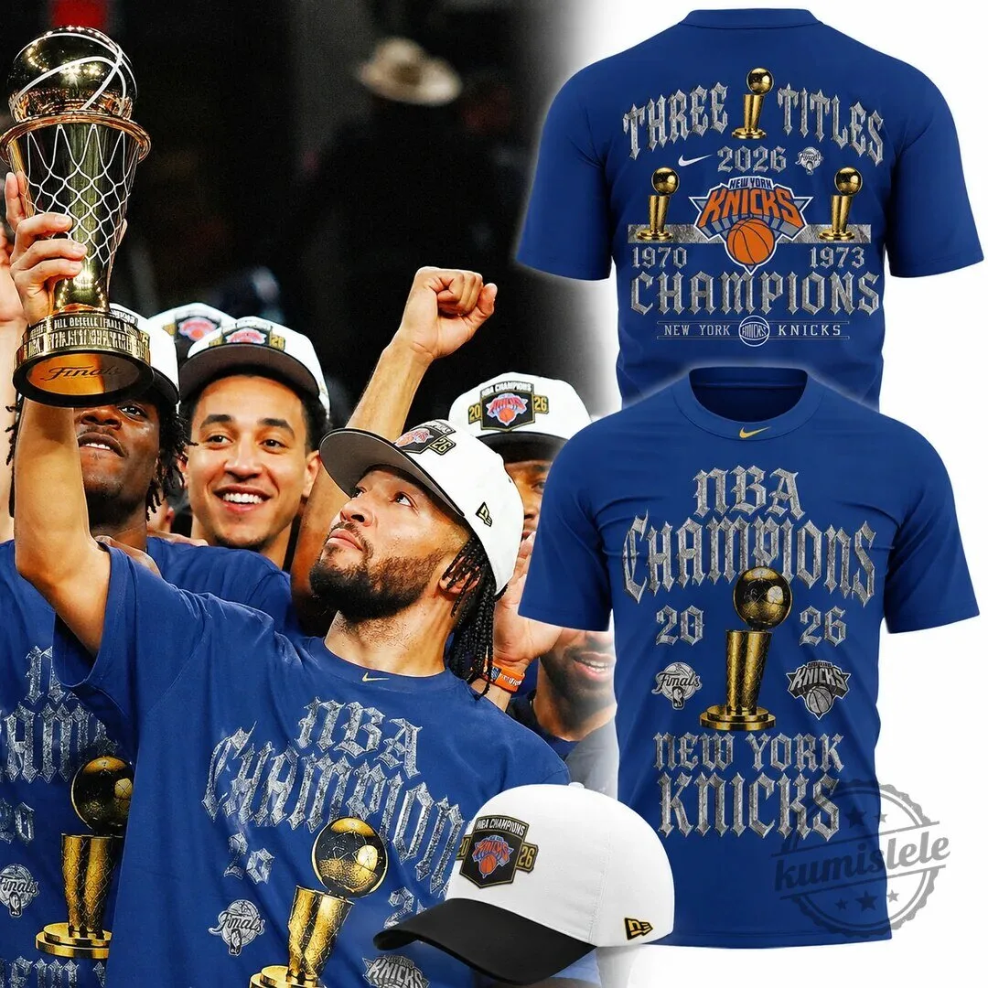Commemorative T-Shirt for Three Titles: 2026 NBA Finals Champions New York Knicks 3 Commemorative T-Shirt for Three Titles: 2026 NBA Finals Champions New York Knicks