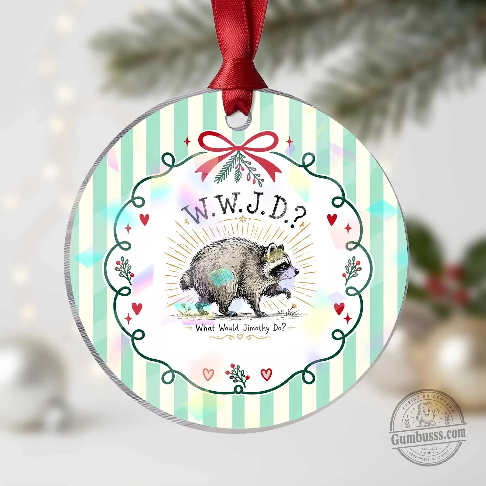 What Would Jimothy Do Raccoon Meme Funny Christmas Tree Ornament 1 What Would Jimothy Do Raccoon Meme Funny Christmas Tree Ornament