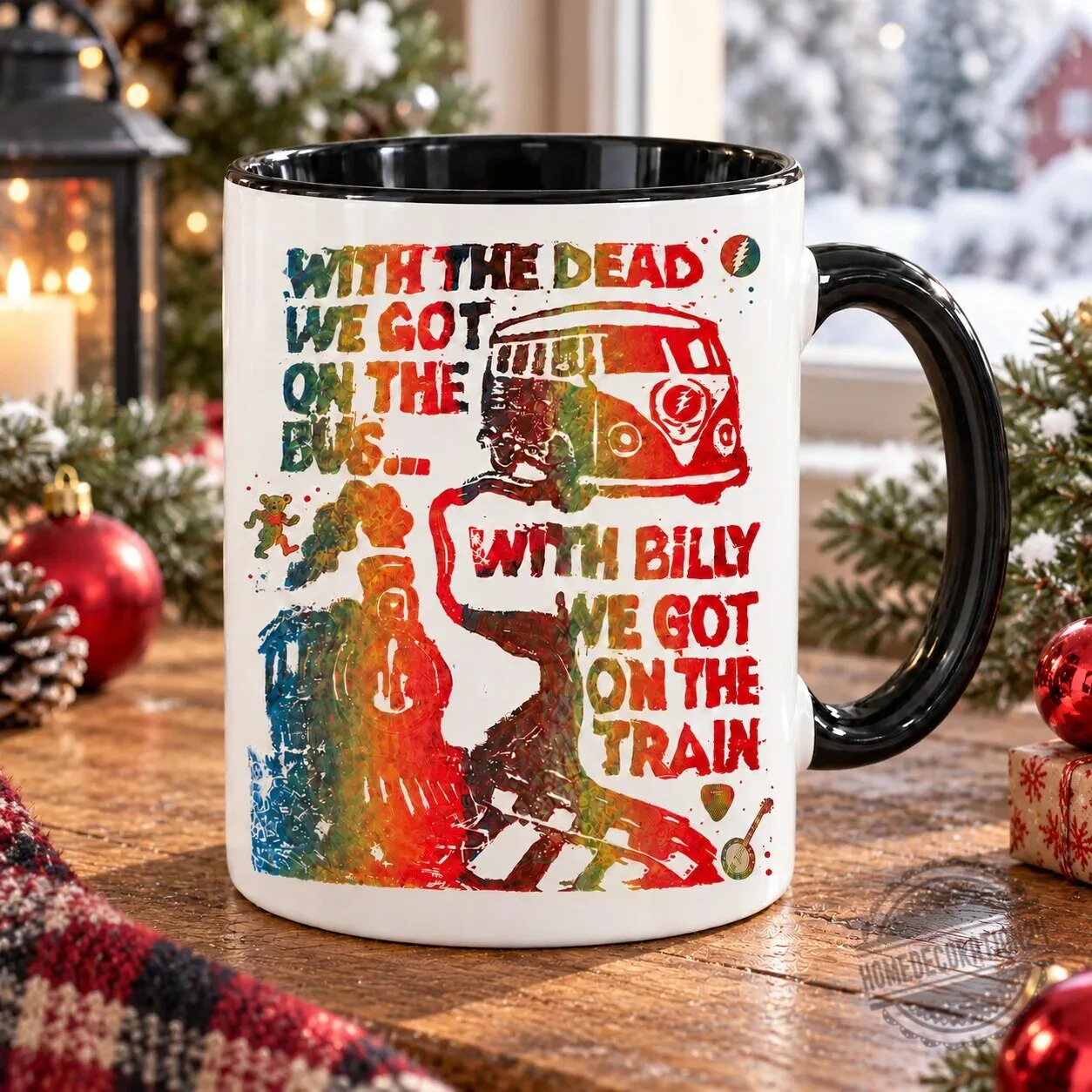Grateful Dead Billy Strings We Got on the Bus Train Quote Coffee Mug