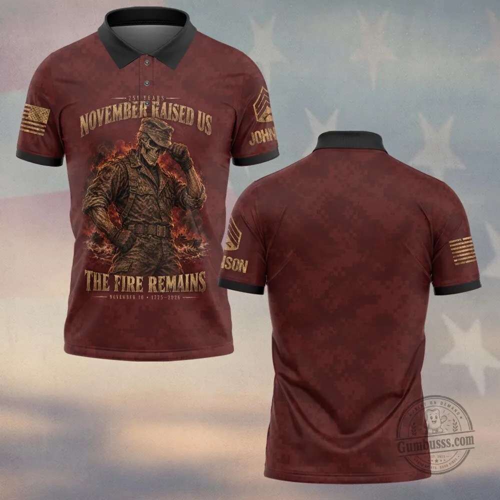 November Raised Us The Fire Remains United States Marine Corps Polo Shirt 3 November Raised Us The Fire Remains United States Marine Corps Polo Shirt