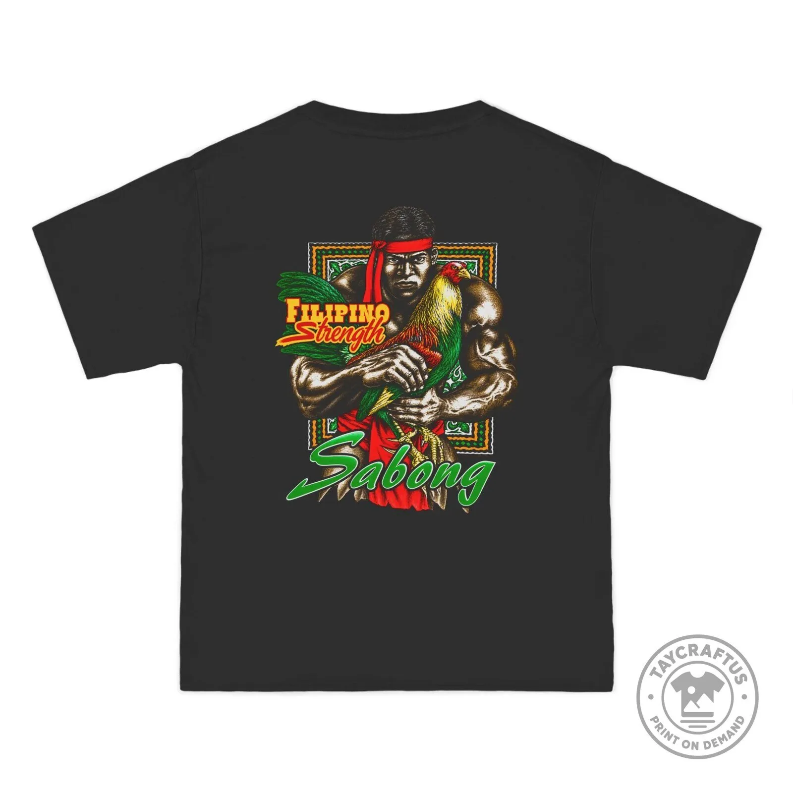 Filipino Strength Sabong Rooster Fighting T-Shirt 1 Filipino Strength Sabong Rooster Fighting T-Shirt